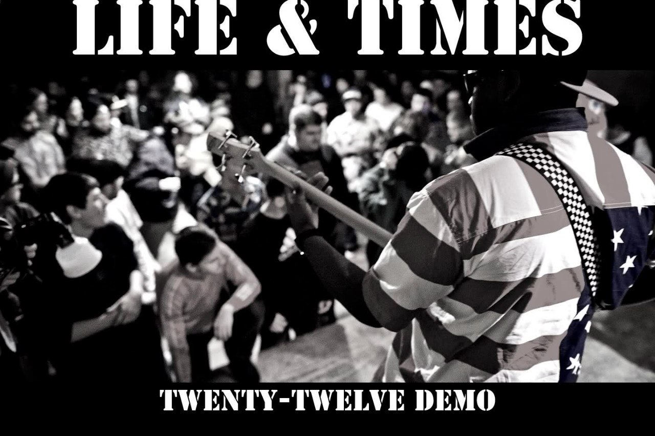 Life & Times - Twenty-Twelve (Demo) (2012)