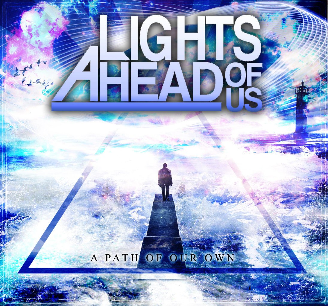 Lights Ahead Of Us - A Path Of Our Own [EP] (2012)
